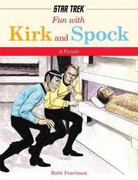 Fun with Kirk and Spock : A Star-Trek Parody