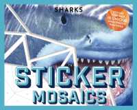 Sticker Mosaics: Sharks : Puzzle Together 12 Unique Fintastic Designs (Sticker Activity Book) (Develop Fin (Sticker Mosaics) -- Paperback / softback