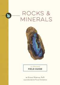 Rocks and Minerals : An Illustrated Field Guide (Illustrated Field Guides)