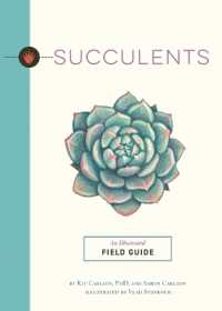 Succulents : An Illustrated Field Guide (Illustrated Field Guides)
