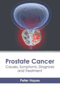 Prostate Cancer: Causes， Symptoms， Diagnosis and Treatment