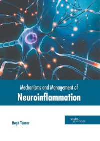 Mechanisms and Management of Neuroinflammation