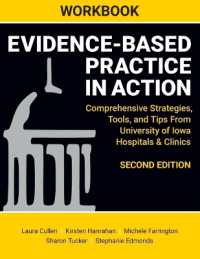 WORKBOOK for Evidence-Based Practice in Action, Second Edition: Comprehensive Strategies, Tools, and Tips From University of Iowa Hospitals & Clinics （2ND）