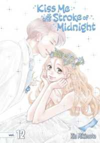 みきもと凛『午前０時、キスしに来てよ』（英訳）Vol.12<br>Kiss Me at the Stroke of Midnight 12 (Kiss Me at the Stroke of Midnight)