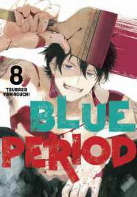 山口つばさ『ブルーピリオド』（英訳）vol.8<br>Blue Period 8 (Blue Period)