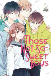 野切耀子『甘くない彼らの日常は。』（英訳）vol.7<br>Those Not-So-Sweet Boys 7 (Those Not-so-sweet Boys)