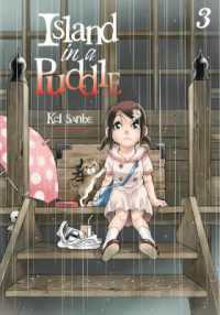 三部けい『水溜まりに浮かぶ島』（英訳）vol.3<br>Island in a Puddle 3 (Island in a Puddle)