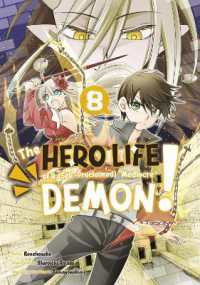The Hero Life of a (Self-Proclaimed) Mediocre Demon! 8 (The Hero Life of a (Self-proclaimed) 'mediocre' Demon!)
