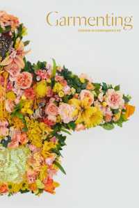 Garmenting : Costume as Contemporary Art