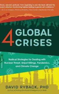 4 Global Crises: Radical Strategies for Dealing with Nuclear Threat, Racial Injustice, Pandemics, and Climate Change