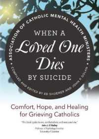 When a Loved One Dies by Suicide : Comfort, Hope, and Healing for Grieving Catholics