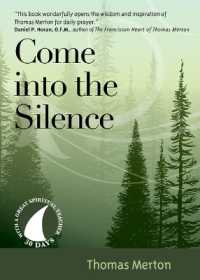 Come into the Silence : 30 Days with Thomas Merton (Great Spiritual Teachers)