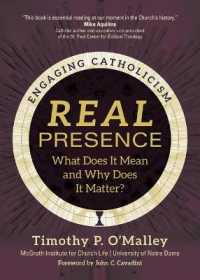 Real Presence : What Does It Mean and Why Does It Matter? (Engaging Catholicism)