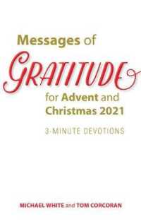 Messages of Gratitude for Advent and Christmas 2021 : 3-minute Devotions