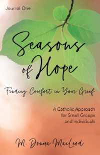 Seasons of Hope Journal One : Finding Comfort in Your Grief
