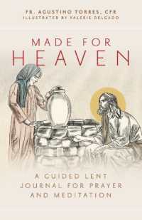Made for Heaven : A Guided Lent Journal for Prayer and Meditation