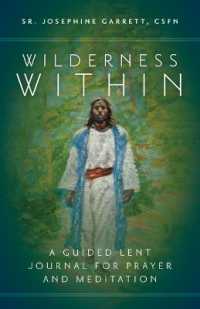 Wilderness within : A Guided Lent Journal for Prayer and Meditation