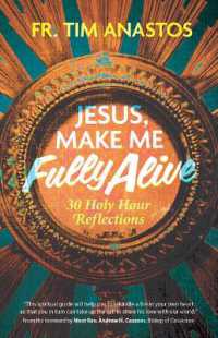 Jesus, Make Me Fully Alive : 30 Holy Hour Reflections