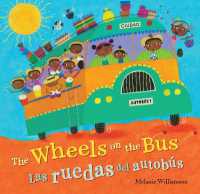 The Wheels on the Bus (Bilingual Spanish & English) (Barefoot Singalongs) （Bilingual）