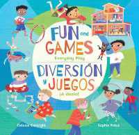 Fun & Games (Bilingual Spanish & English) : Everyday Play （Bilingual）