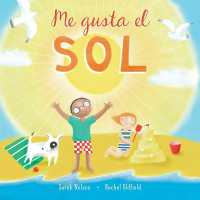 Me gusta el sol (I Like the Weather)