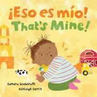 ¡Eso es mio! / That's Mine! (Bilingual Spanish & English) (Feelings & Firsts)
