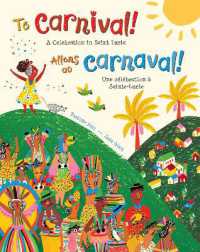To Carnival! (Bilingual French & English) （Bilingual）