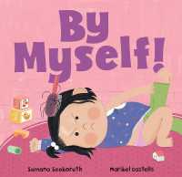 By Myself! (Feelings & Firsts) （Board Book）