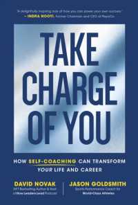 Take Charge of You : How Self Coaching Can Transform Your Life and Career