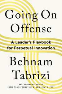 Going on Offense : A Leader's Playbook for Perpetual Innovation