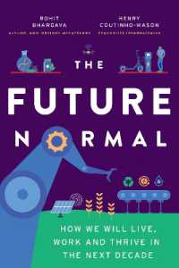 Future Normal : How We Will Live, Work and Thrive in the Next Decade -- Paperback / softback （Internatio）