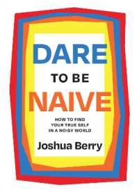 Dare to Be Naive