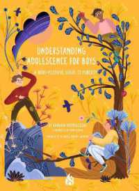 Understanding Adolescence for Boys : A Body-Positive Guide to Puberty