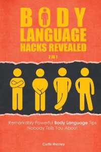 Body Language Hacks Revealed 2 in 1 : Remarkably Powerful Body Language Tips Nobody Tells You about