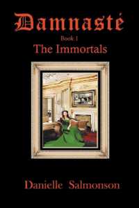 Damnaste' : The Immortals