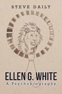 Ellen G. White a Psychobiography