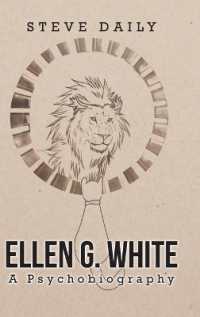 Ellen G. White a Psychobiography