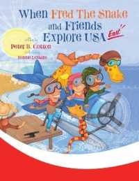 When Fred the Snake and Friends Explore USA East (Fred the Snake") 〈7〉