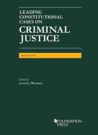 Leading Constitutional Cases on Criminal Justice (University Casebook Series)