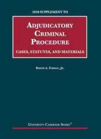 Adjudicatory Criminal Procedure, 2020 Supplement : Cases, Statutes, and Materials (University Casebook Series) （2020TH）