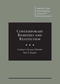 エクイティ上の救済、原状回復と損害賠償（第９版）<br>Contemporary Remedies and Restitution : Cases and Materials (American Casebook Series) （9TH）