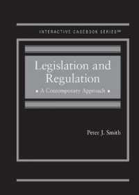 Legislation and Regulation : A Contemporary Approach (Interactive Casebook Series)