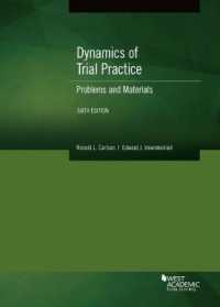 Dynamics of Trial Practice : Problems and Materials (Coursebook) （6TH）