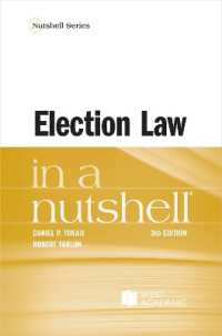 選挙法（第３版）<br>Election Law in a Nutshell (Nutshell Series) （3RD）