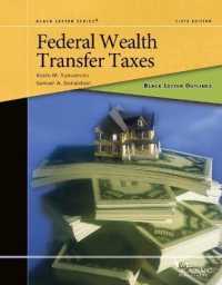 Black Letter Outline on Federal Wealth Transfer Taxes (Black Letter Outlines) （6TH）