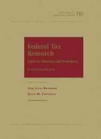 Federal Tax Research : Guide to Materials and Techniques (University Treatise Series) （Eleventh）
