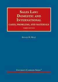 Sales Law : Domestic and International, Cases, Problems, and Materials (University Casebook Series) （3RD）