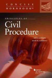 民事訴訟の原理（第６版）<br>Principles of Civil Procedure (Concise Hornbook Series) （6TH）