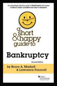 A Short & Happy Guide to Bankruptcy (Short & Happy Guides) （2ND）