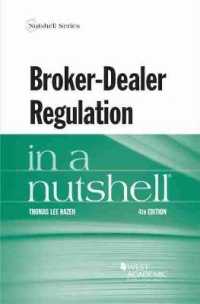 証券業者規制（第４版）<br>Broker-Dealer Regulation in a Nutshell (Nutshell Series) （4TH）